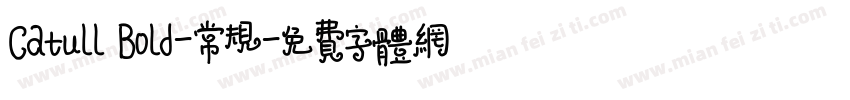 Catull Bold-常规字体转换